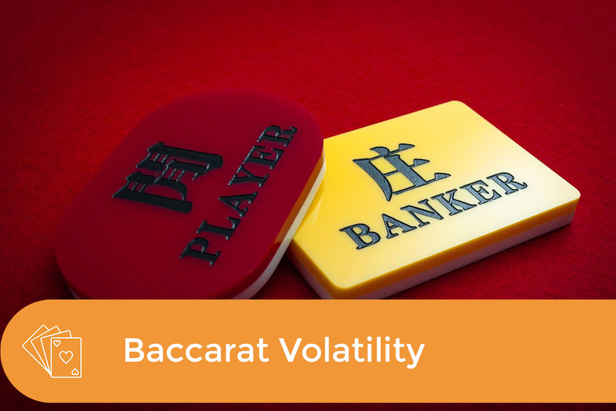 Decoding Baccarat Volatility