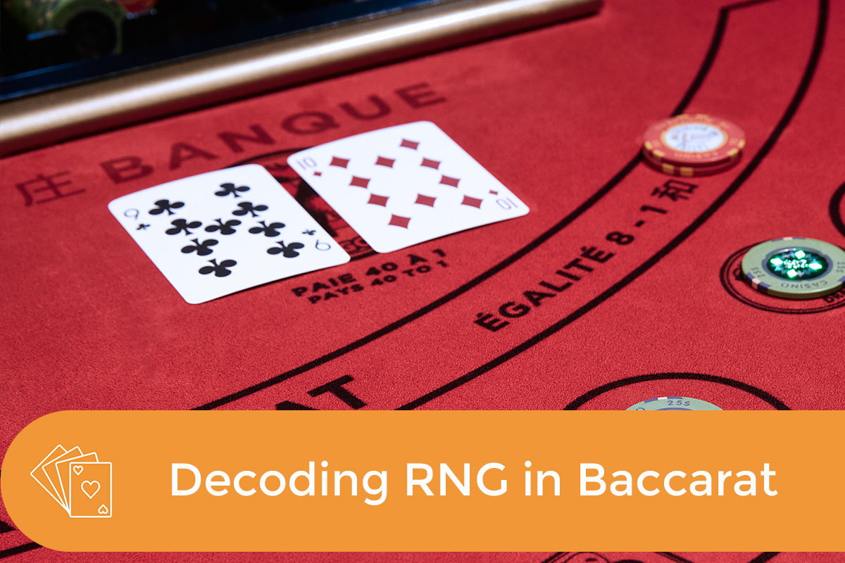 Unveiling the Mystery: Decoding RNG in Baccarat