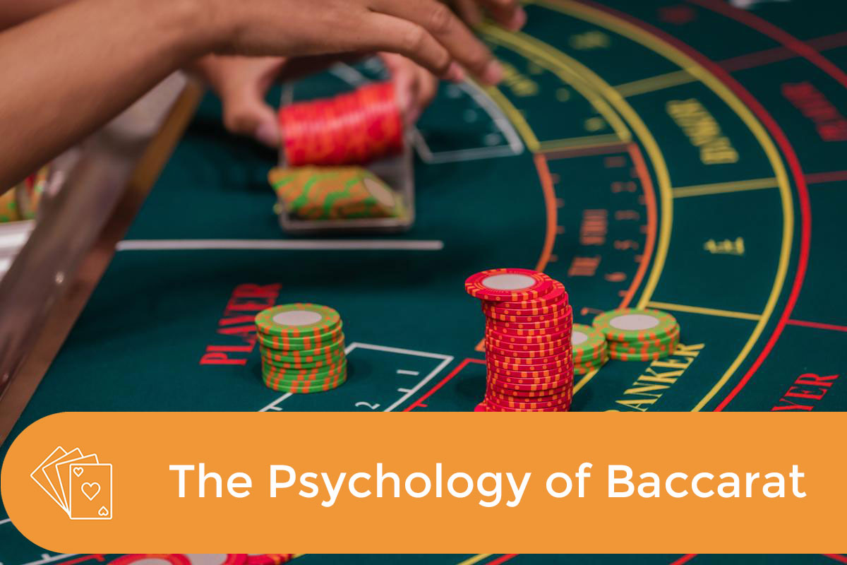 The Psychology of Baccarat